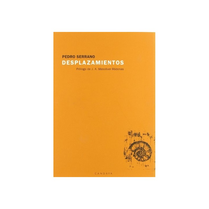 Desplazamientos, INCLUYE CD  (DEDICATORIA Y FIRMA AUTOGRAFA DEL AUTOR)